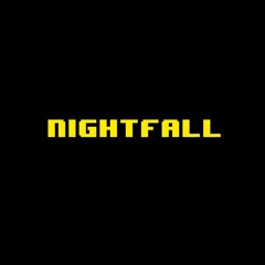 NIGHTFALL