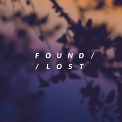 Found // Lost