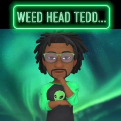 WeedHeadTedd