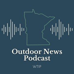 WTIP Outdoor News Podcast