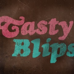 Tasty Blips