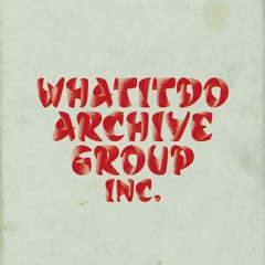 Whatitdo Archive Group Inc.