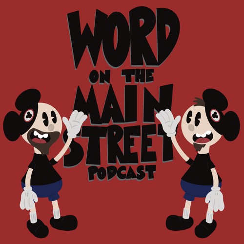 Word On The Main Street - A Disneyland Podcast’s avatar