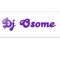 Dj Osome