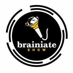 The Brainiate Show