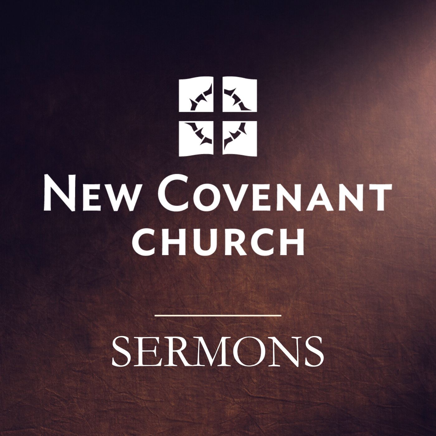 New Covenant Church Sermons