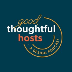 Good, Thoughtful Hosts