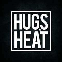 Hugs & Heat