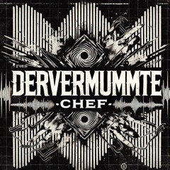 DerverMummTe [Chef|Chefno]