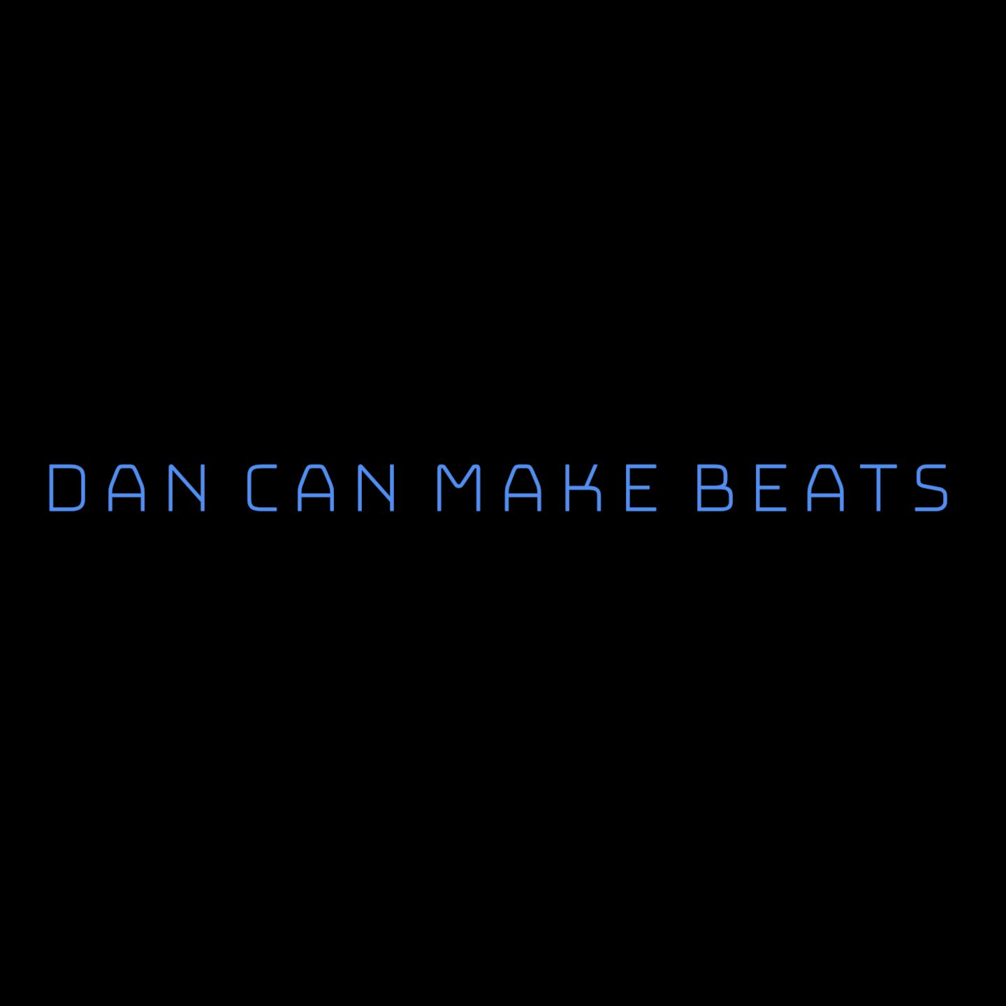 Dan Can Make Beats