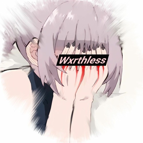 Wxrthless’s avatar