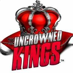 The UncrowneD Kings