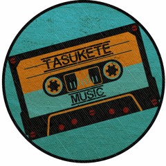 TASUKETE MUSIC