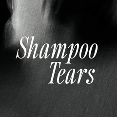 Shampoo Tears