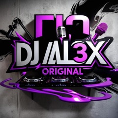 DJ Al3x Original 🚩