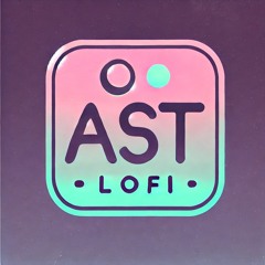 Ast Lofi