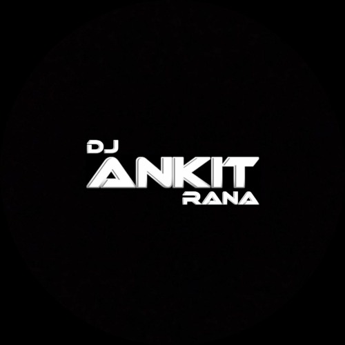 DJ Ankit Rana Official’s avatar
