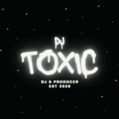 dj toxic