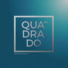QUADRADO™
