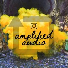 Amplified Audio