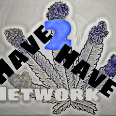 Have2Have Network