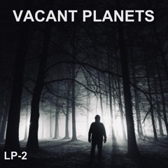 vacant planets