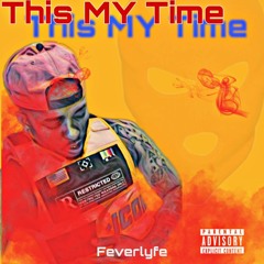 Fever lyfe