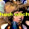 hush witch