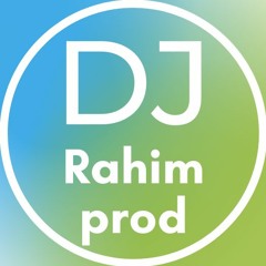 DJ RAHIM PROD