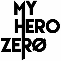 My Hero Zero