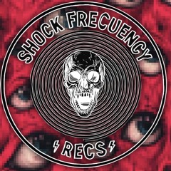 SHOCK FRECUENCY RECS.