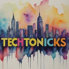 Techtonicks