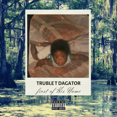 Truble T DaGator