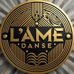 L' ÂME DANSE