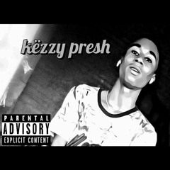 Kezzy-presh