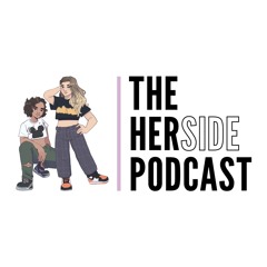 The HER SIDE Podcast