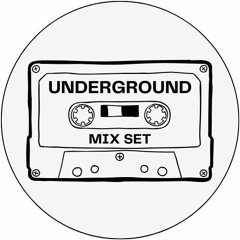 Underground Mix Set