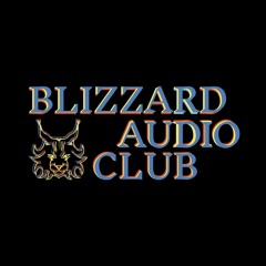 Blizzard Audio Club