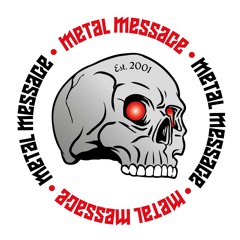 Metal Message ᴳᴸᴼᴮᴬᴸ