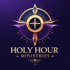 Holy Hour Ministries