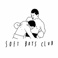Soft Boys Club