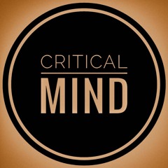 CRITICAL MIND