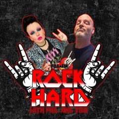 Rock Hard with Phil and Tish