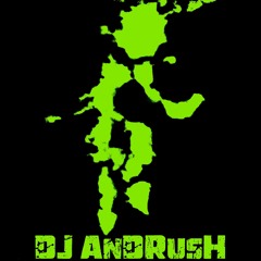 DJ AnDRusH
