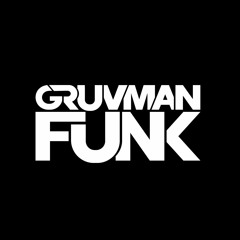 GRUVMAN FUNK