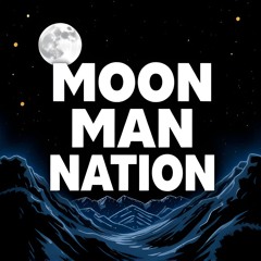 MoonMan Nation
