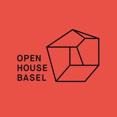 Open House Basel - Architektur für alle