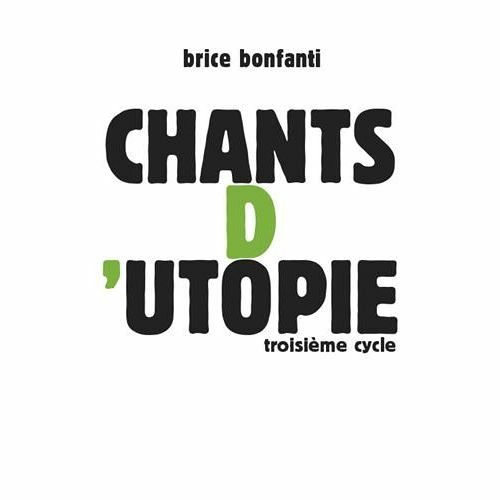 CHANTS D'UTOPIE, cycle 3’s avatar