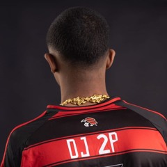 DJ 2P DO COMPLEXO ✪