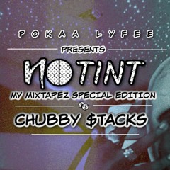 Chubby Stacks X Lil Pheezy- My Nigga